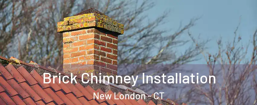  Brick Chimney Installation New London - CT