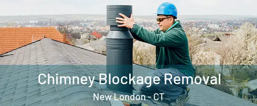  Chimney Blockage Removal New London - CT