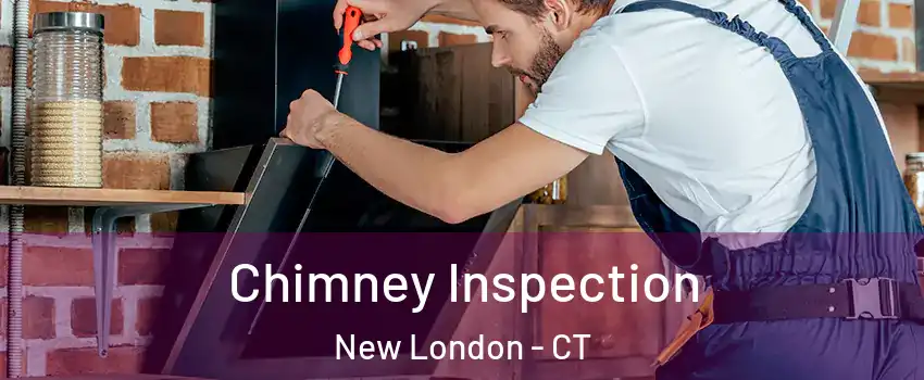  Chimney Inspection New London - CT