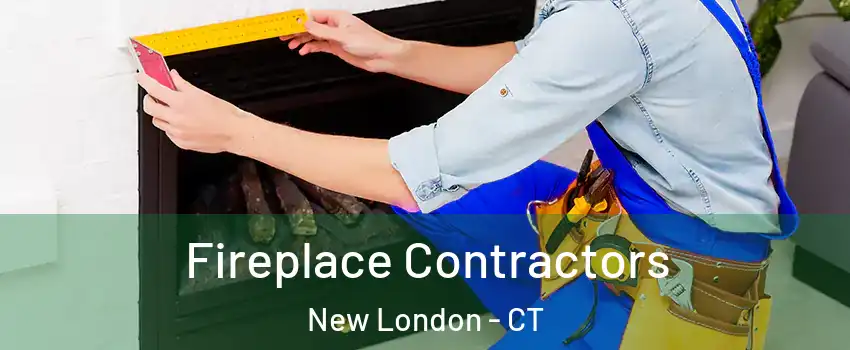  Fireplace Contractors New London - CT