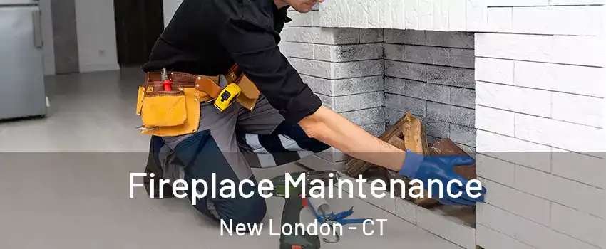  Fireplace Maintenance New London - CT