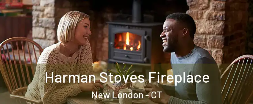  Harman Stoves Fireplace New London - CT