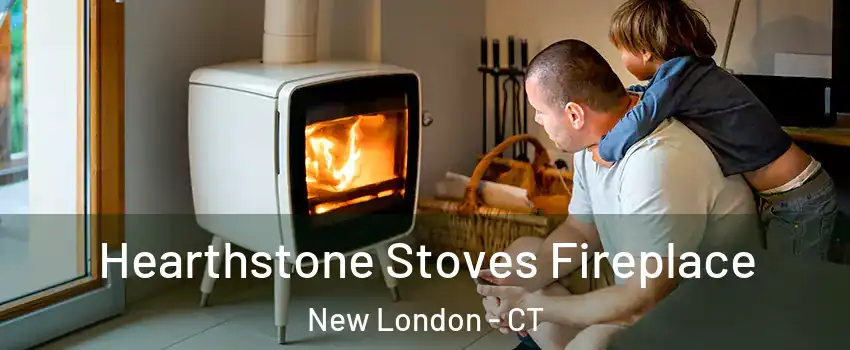  Hearthstone Stoves Fireplace New London - CT