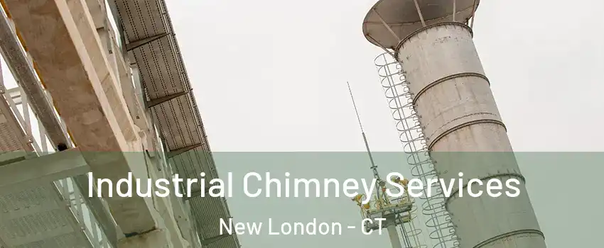  Industrial Chimney Services New London - CT